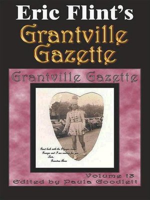 cover image of Eric Flint's Grantville Gazette Volume 13